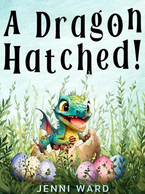 cover image of A Dragon Hatched!